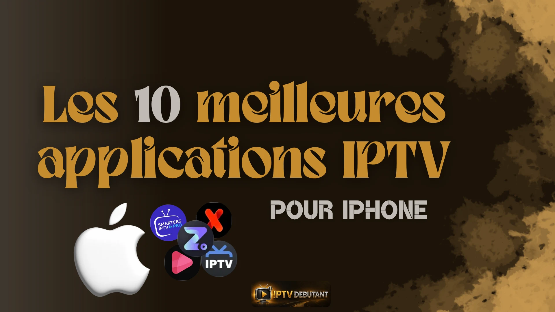 Les 10 meilleures applications IPTV pour iPhone 